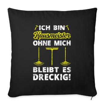 Handwerker Handwerk Beruf Hauswart Hausmeister - Sofakissenbezug 45 x 45 cm - Schwarz - Vorne