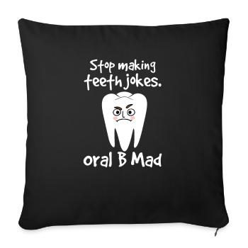 Dentiste Dentiste Dentiste Dentist Dents Cadeau - Housse de coussin décorative 45 x 45 cm - noir - Devant