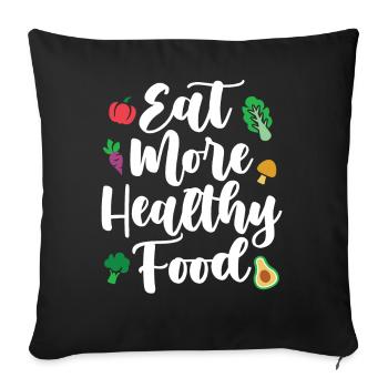 Eat More Healthy Food Vegan - Sofa pillowcase 17,3'' x 17,3'' (45 x 45 cm) - black - Front