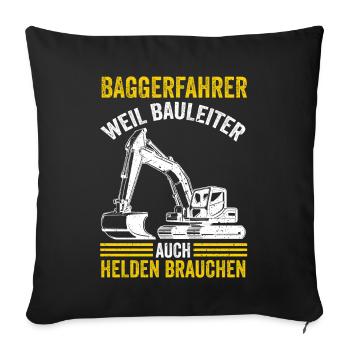 Baggerfahrer Bauleiter Bagger - Sofakissenbezug 45 x 45 cm - Schwarz - Vorne