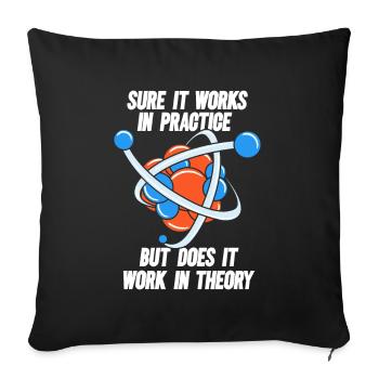 Bien sûr, cela fonctionne dans la pratique, mais fonctionne-t-il en physique - Housse de coussin décorative 45 x 45 cm - noir - Devant