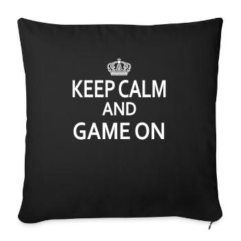Keep Calm and GAME ON - Sofakissenbezug 45 x 45 cm - Schwarz - Vorne