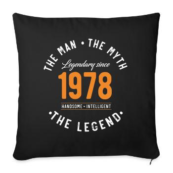 Legendary since 1978 The Man The Myth - Housse de coussin décorative 45 x 45 cm - noir - Devant
