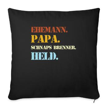 Ehemann Papa Schnaps Brenner Held Alkohol - Sofakissenbezug 45 x 45 cm - Schwarz - Vorne