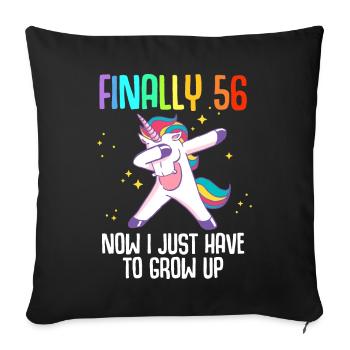 Finally 56 Now I Just Have To Grow Up - Sofa pillowcase 17,3'' x 17,3'' (45 x 45 cm) - black - Front