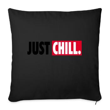 Cool Just Chill Relax Rest Chill Lazy - Sofa pillowcase 17,3'' x 17,3'' (45 x 45 cm) - black - Front
