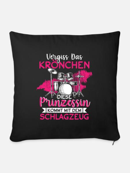 Vergiss Das Krönchen Diese Prinzessin Schlagzeug - Sofakissenbezug 45 x 45 cm - Schwarz
