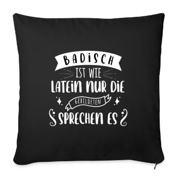 Badner Badisch Alemannisch Schwarzwald - Sofakissenbezug 45 x 45 cm - Schwarz - Vorne