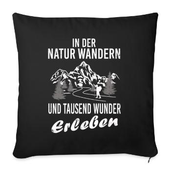 Wandern in den Bergen nichts für Weicheier - Sofakissenbezug 45 x 45 cm - Schwarz - Vorne