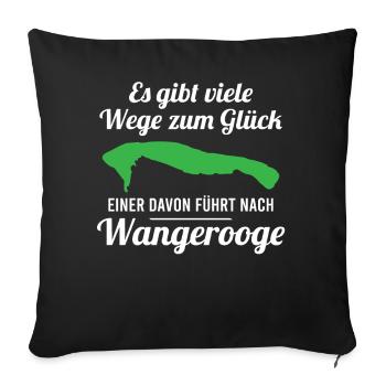 Wangerooge Spruch Nordsee Insel Friesland Geschenk - Sofakissenbezug 45 x 45 cm - Schwarz - Vorne