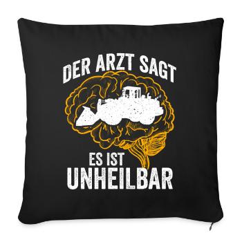 Der Arzt sagt es ist unheilbar Radlader - Sofakissenbezug 45 x 45 cm - Schwarz - Vorne