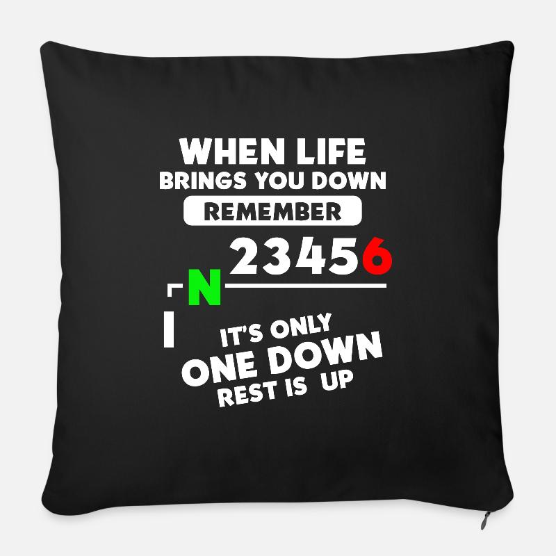 When Life Brings You Down Only One Down Rest is Up - Sofakissenbezug 45 x 45 cm - Schwarz