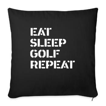 Golf - eat sleep golf repeat - Sofa pillowcase 17,3'' x 17,3'' (45 x 45 cm) - black - Front