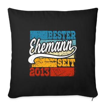 Bester Ehemann seit Jahr 2013 Hochzeitstag - Sofakissenbezug 45 x 45 cm - Schwarz - Vorne
