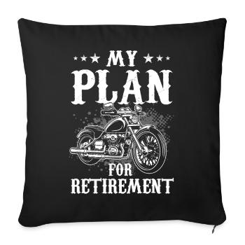 My Plan For Retirement Motorcycle - Sofa pillowcase 17,3'' x 17,3'' (45 x 45 cm) - black - Front