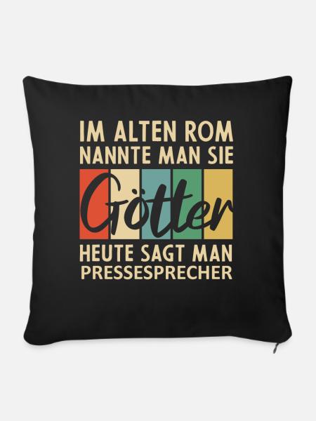 Lustige Pressesprecher Sprüche - Sofakissenbezug 45 x 45 cm - Schwarz