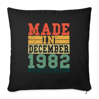 1982 Birthday December Vintage Saying - Sofa pillowcase 17,3'' x 17,3'' (45 x 45 cm) - black - Front