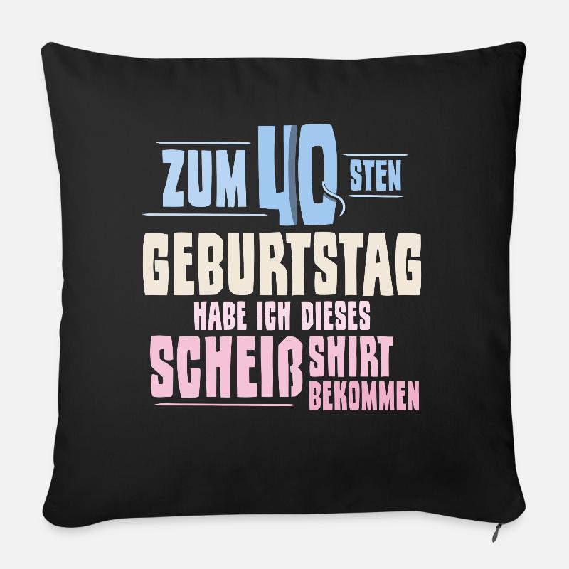 40. Geburtstag - Sofakissenbezug 45 x 45 cm - Schwarz