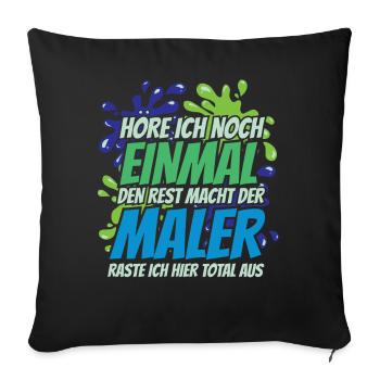 Maler Farbe Malerei Kunst Künstler Geschenk - Sofakissenbezug 45 x 45 cm - Schwarz - Vorne