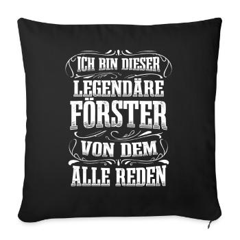 Förster Legende Jagd Wald Jäger - Sofakissenbezug 45 x 45 cm - Schwarz - Vorne