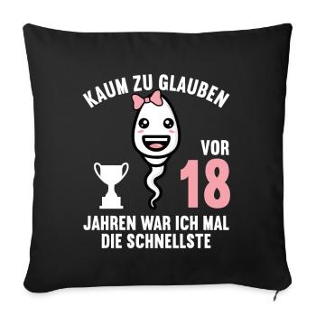 18 Jahre vor 18 Jahren schnellste 18. Geburtstag - Sofakissenbezug 45 x 45 cm - Schwarz - Vorne