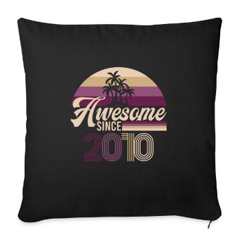 Vintage Awesome Since 2010 Birthday Retro - Sofa pillowcase 17,3'' x 17,3'' (45 x 45 cm) - black - Front