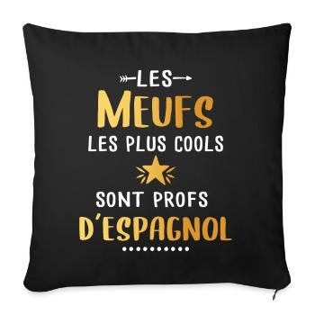 Meuf - Cool - Espagnol - Femme - Cadeau - Prof - Housse de coussin décorative 45 x 45 cm - noir - Devant