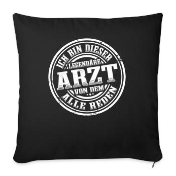 Arzt Legende Mediziner Hausarzt - Sofakissenbezug 45 x 45 cm - Schwarz - Vorne