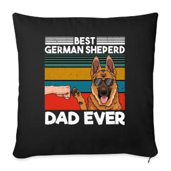 Best German Shepherd Dad Ever Best Dog Dad - Sofa pillowcase 17,3'' x 17,3'' (45 x 45 cm) - black - Front