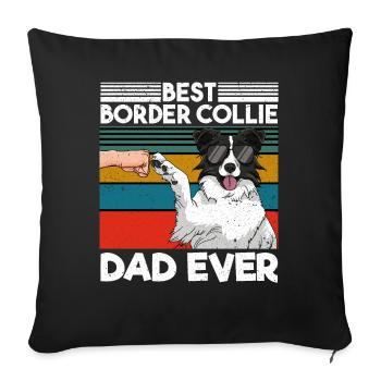 Meilleur border collie papa de tous les temps - Housse de coussin décorative 45 x 45 cm - noir - Devant
