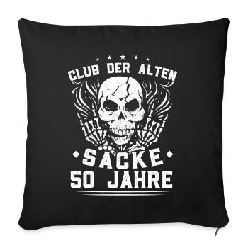 Club der alten Säcke 50. Geburtstag - Sofakissenbezug 45 x 45 cm - Schwarz - Vorne