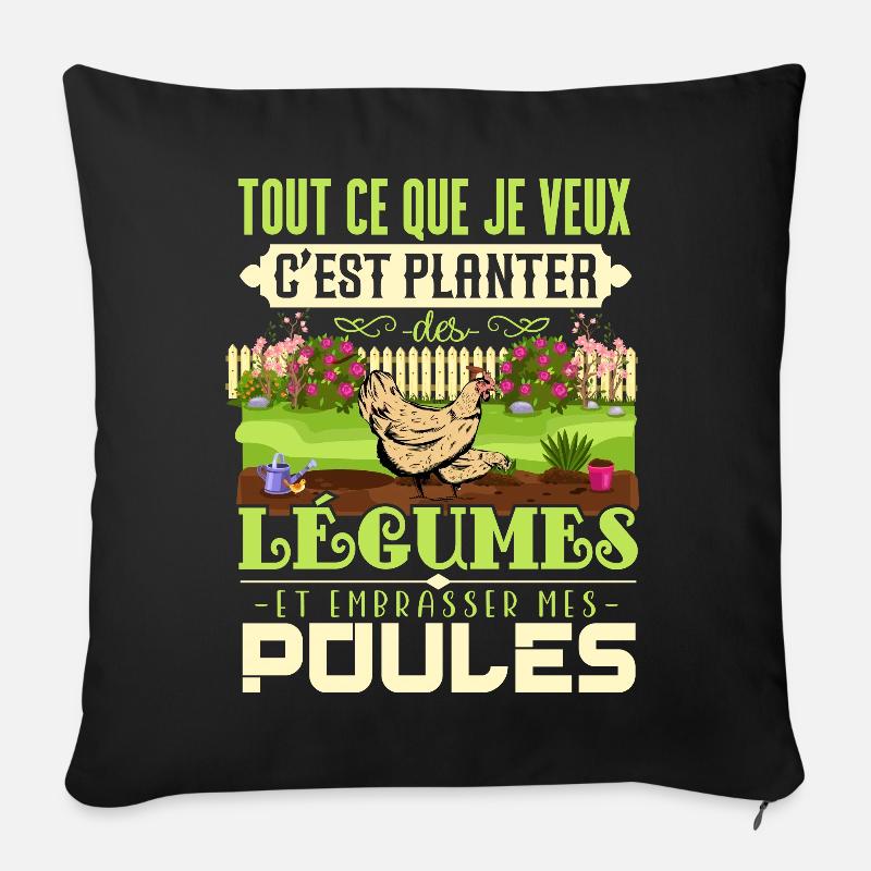 Planter Des Légumes Et Embrasser Mes Poules Cadeau - Housse de coussin décorative 45 x 45 cm - noir