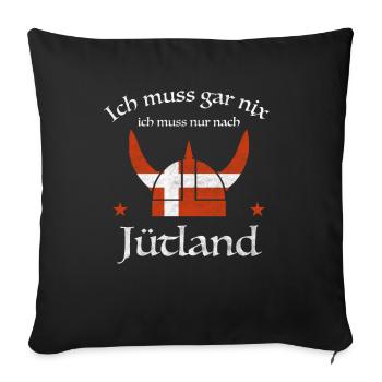 Jütland Kopenhagen Dänemark Dansk Geschenkidee - Sofakissenbezug 45 x 45 cm - Schwarz - Vorne
