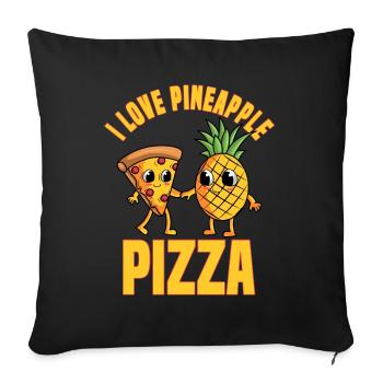 I Love Pineapple Pizza - Sofa pillowcase 17,3'' x 17,3'' (45 x 45 cm) - black - Front