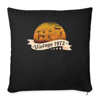 Skier Ski lift born 1972 Birthday - Sofa pillowcase 17,3'' x 17,3'' (45 x 45 cm) - black - Front