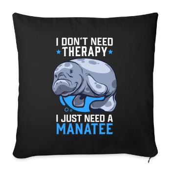 Manatee no therapy Manatee Marine mammal Manatee - Sofa pillowcase 17,3'' x 17,3'' (45 x 45 cm) - black - Front