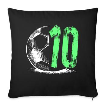 Football birthday 10 years - Sofa pillowcase 17,3'' x 17,3'' (45 x 45 cm) - black - Front