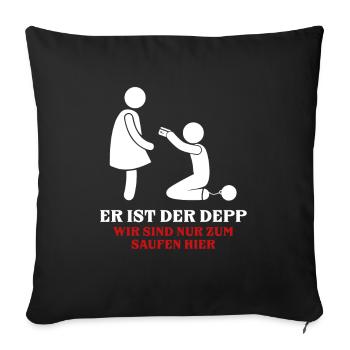 Er ist der Depp Outfit Männer Junggesellenabschied - Sofakissenbezug 45 x 45 cm - Schwarz - Vorne