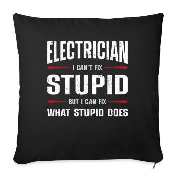 Electrician Electrician I Can'T - Sofakissenbezug 45 x 45 cm - Schwarz - Vorne