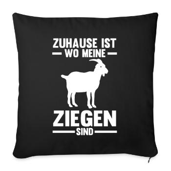Zuhause ist wo meine Ziegen sind - Sofakissenbezug 45 x 45 cm - Schwarz - Vorne