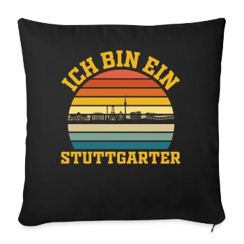 Stuttgart | Ich bin ein Stuttgarter - Sofakissenbezug 45 x 45 cm - Schwarz - Vorne