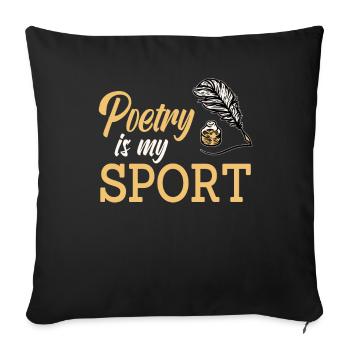 Poetry Is My Sport - Sofakissenbezug 45 x 45 cm - Schwarz - Vorne