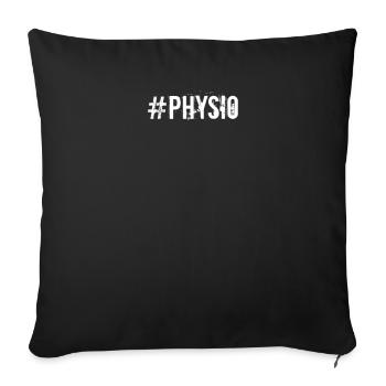 Rehabilitation sports - #Physio - Sofa pillowcase 17,3'' x 17,3'' (45 x 45 cm) - black - Front