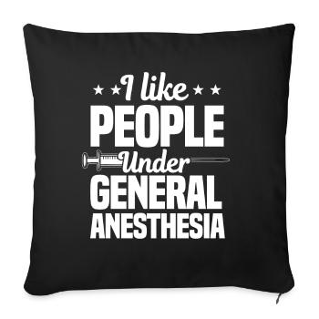 I Like People Under General Anesthesia - Sofa pillowcase 17,3'' x 17,3'' (45 x 45 cm) - black - Front
