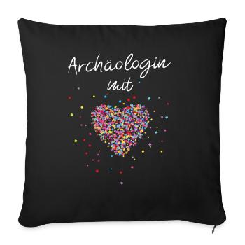 Archäologin mit Herz Archäologie Studium - Sofakissenbezug 45 x 45 cm - Schwarz - Vorne
