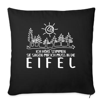 Eifel Eifeler Ich höre Stimmen Eifler - Sofakissenbezug 45 x 45 cm - Schwarz - Vorne