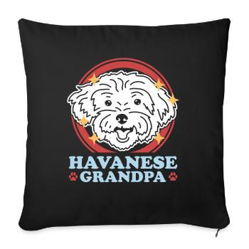 Havanese Grandpa Dogs Dog Owner Gift - Sofa pillowcase 17,3'' x 17,3'' (45 x 45 cm) - black - Front