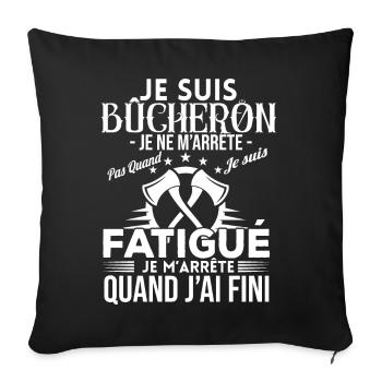 Cadeau Bûcheron T-shirt Drôle Homme Travailleur - Housse de coussin décorative 45 x 45 cm - noir - Devant