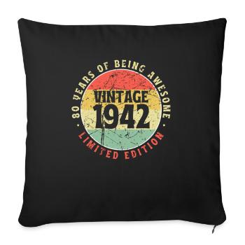 80th birthday 80 years born in 1942 - Sofa pillowcase 17,3'' x 17,3'' (45 x 45 cm) - black - Front
