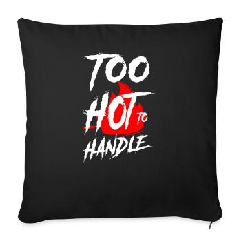 Cooking Cook Kitchen Chef Too Hot - Sofakissenbezug 45 x 45 cm - Schwarz - Vorne